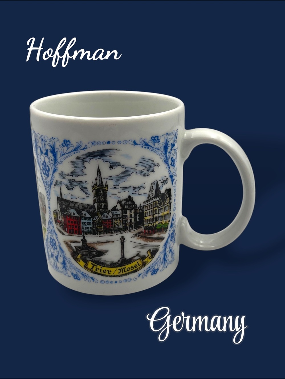 Hoffman  Germany Souvenir Mug – 
Trier / Mosel Market Square Ceramic Coffee Cup